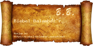 Biebel Balambér névjegykártya